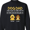 Dog Dad The Man The Myth The Snack Dealer Dark Shirt Personalized Gift For Father's Day HO82 893698