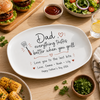 Personalized Dad Everything Tastes Better When You Grill Plate, Father's Day Gift From Kids CH07 911592
