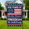 We The People Freedom Personalized Garden Flag HA75 897440