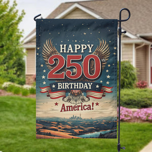 Happy 250 Birthday America Garden Flag TH10 894785