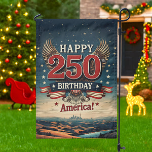 Happy 250 Birthday America Garden Flag TH10 894785