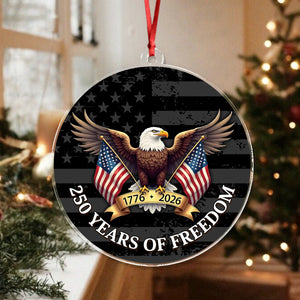 250 Years of Freedom Acrylic Ornament 250th Anniversary USA 1776-2026 Ornament CH07 899210