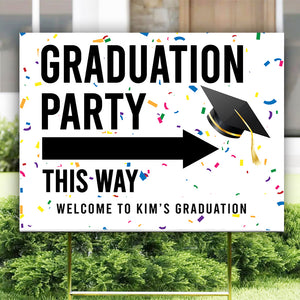 Graduaton Party This Way Yard Sign TH10 892415