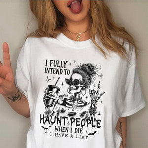 Personalized I Fully Intend To Haunt People Funny Halloween Comfort Shirt HA75 897268