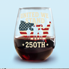 We Stand 250th Anniversary USA Veteran Wine Glass HA75 897312