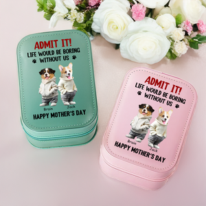 Custom Cute Pet Face Admit It Life Would Be Boring Without Me Makeup Box With LED LM32 893321