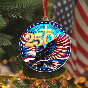 250 Years Of America Acrylic Ornament American Independence Day Gift HA75 897116