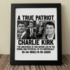 A True Patriot Charlie Kirk - Prayers Up for Charlie Picture Frame HA75 64492
