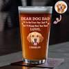 Custom Photo Always Have Your Back Dog Dad Beer Glass HA75 921252