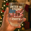 We Stand 250th Anniversary USA Veteran Wine Glass HA75 897312