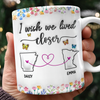 I Wish You Lived Next Door Personalized 3D Inflated Effect Mug For Bestie Sister Long Distance Relationship Gift CH07 896322