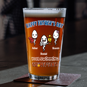 Happy Father's Day Your Swimming Champion Personalized Beer Glass Funny Father's Day Gift CH07 895362