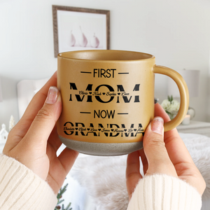 Custom Name First Mom Now Grandma Mother's Day Pottery Mug TH10 892549
