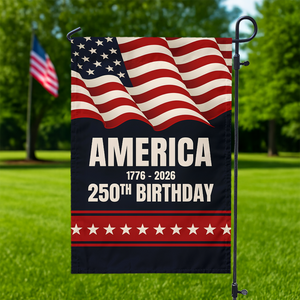 America 1776 - 2026 250th Birthday Garden Flag TH10 896035
