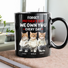 Custom Photo Forget Mother's Day We Own You Everyday Personalized Black Mug Funny Gift For Dog Lovers Cat Lovers CH07 895268