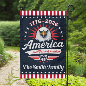 1776-2026 America - 250 Years Of Freedom Personalized Garden Flag HA75 897110