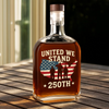 United We Stand 250th Anniversary USA Veteran Whiskey Bottle HA75 897308