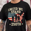 United We Stand 250th Anniversary USA Veteran Dark Shirt HA75 897302