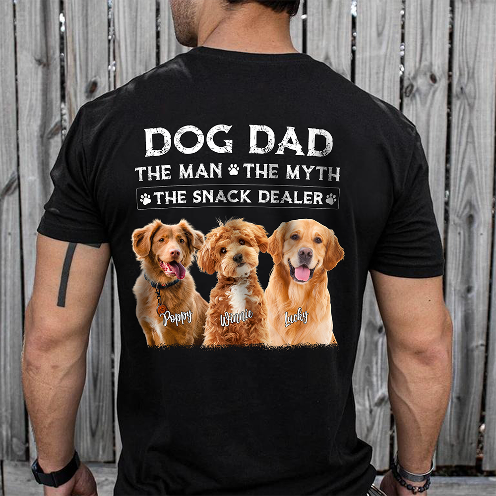 Personalized Dog Dad The Man The Myth The Snack Dealer Back Comfort Shirt CH07 911524