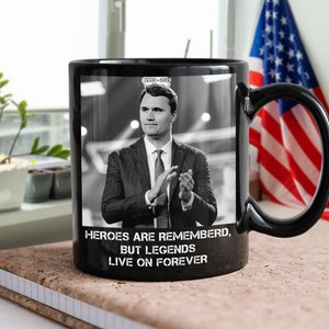 Pray For Charlie Kirk - Legends Live On Forever Black Mug LM32 65407
