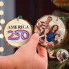Custom Family Photo America 250 Years 1776-2026 Semiquincentennial Wood Slice Ornament HO82 900128