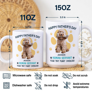 Custom Photo Good Morning Human Servant Personalized White Mug Funny Gift For Dog Cat Lover CH07 895992