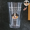 Custom Photo Always Have Your Back Dog Dad Beer Glass HA75 921252