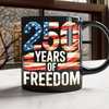 250 Years Of Freedom Black Mug TH10 896015