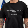 Pray for America: Faith & Freedom Charlie Kirk Christian Dark Shirt LM32 65417
