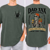 Custom Funny Dad Tax Shirt Back & Front Comfort Shirt - Gift for Father's Day LM32 669063