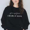 Pray for Charlie Kirk Dark Shirt LM32 65537