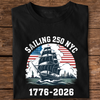 America 250th Anniversary 250 Years NYC USA Dark Shirt CH07 896694