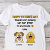 Happy Father's Day, Thank For Picking Up Our Poop Bright Shirt Personalized Gift For Dog Dad HO82 893688