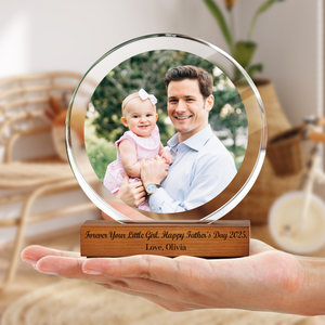 Custom Photo Forever Your Little Girl - Happy Father's Day Round Acrylic Frame Block HA75 892492