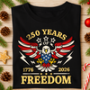 250 Years Of Freedom 1776 - 2026 USA 250th Anniversary Dark Shirt HA75 898054