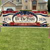 Custom Family Name 250 Years Of Freedom We The People America 1776–2026 Patriotic Banner HO82 902868