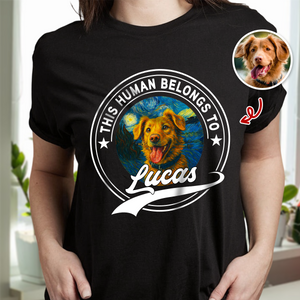 Custom Photo This Human Belongs To Dog Van Gogh Style Dark Shirt HA75 897216
