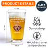 Custom Photo Always Have Your Back Dog Dad Beer Glass HA75 921252