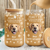 Custom Photo Life Would Be Boring Without Me Dog Cat Glass Can With Lid LM32 893181