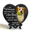 Custom Photo You Would Have Lived Forever Pet Memorial Heart Shaped Stone With Stand HA75 891212
