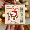 Custom Here’s a Few Bucks for Christmas Snowman DIY Wood Money Holder Ornament HO82 904220