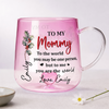 To My Mommy You Are My World - Personalized Custom Pink Gradient Glass Mug HO82 901988