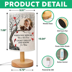 Custom Photo When You Miss Me Have No Fear Memorial Fabric Lamp TH10 892853