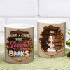 Just A Girl Who Loves Books Personalized 3D Effect Mug Gift For Books Lover CH07 896518