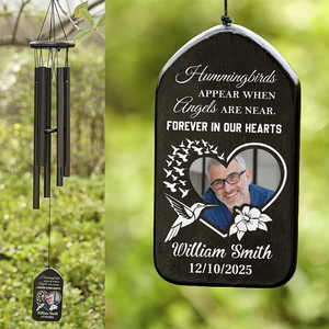 Custom Photo Humming Birds Appear When Angels Are Near Forever In Our Hearts Memorial Wind Chimes HO82 893634