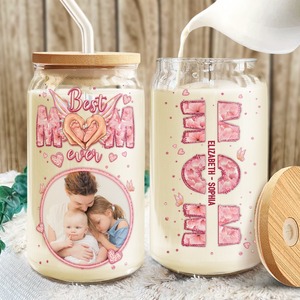 Custom Photo Best Mom Ever Mother's Day Glass Can With Lid TH10 892525