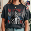 Custom Photo We The People 250th Anniversary Patriotic Comfort Shirt HO82 902772