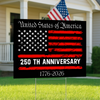 America 250th Anniversary Semiquincentennial Yard Sign HO82 900106