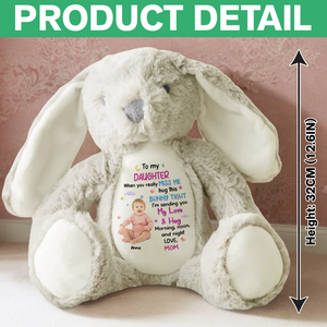 Custom Photo To My Daughter Granddaughter Bunny Plush Gift From Mom Grandma CH07 895302