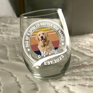 Custom Photo Mom of a Spoiled Rotten Dog - Personalized Wine Glass CH07 895494